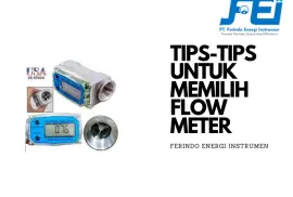TipsTips Untuk Memilih Flow Meter yang sesuai kebutuhan